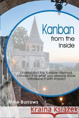 Kanban from the Inside Mike Burrows Luke Hohmann 9780985305192 Blue Hole Press - książka