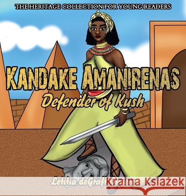 Kandake Amanirenas: Defender of Kush Letitia Degraft Okyere   9781956776140 Lion - książka