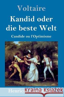 Kandid oder die beste Welt (Großdruck): Candide ou l'Optimisme Voltaire 9783847830016 Henricus - książka