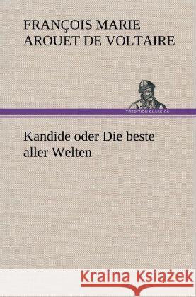 Kandide oder Die beste aller Welten Voltaire 9783847263265 TREDITION CLASSICS - książka