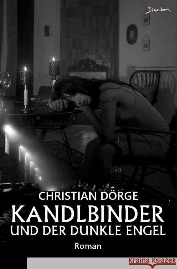 Kandlbinder und der dunkle Engel Dörge, Christian 9783758417450 epubli - książka