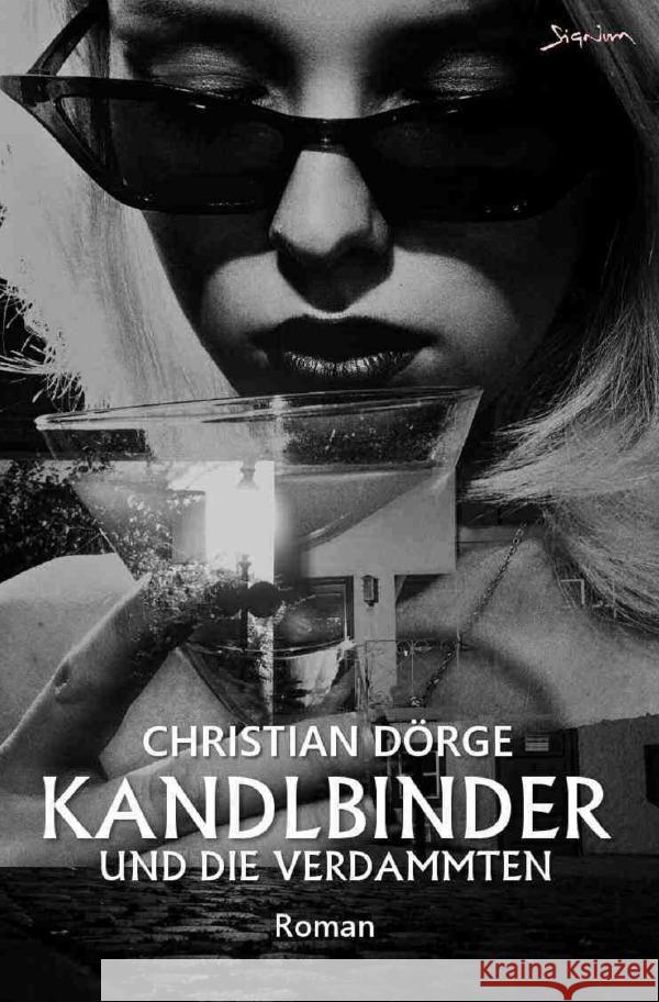 Kandlbinder und die Verdammten Dörge, Christian 9783758466557 epubli - książka
