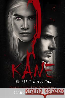 Kane: The First Blood Son Carol McKibben 9781946454287 Troll River Publications - książka