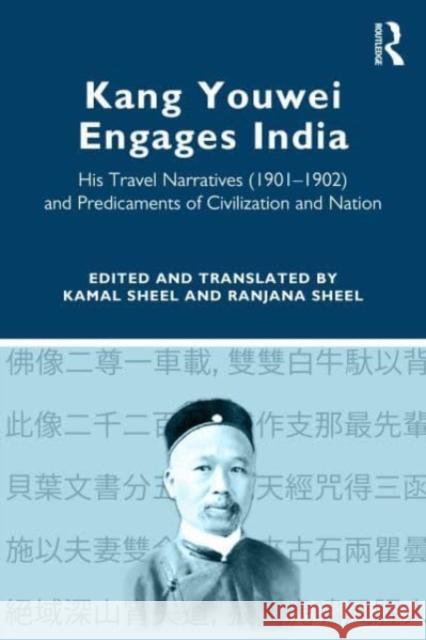 Kang Youwei Engages India Ranjana Sheel 9781032592022 Taylor & Francis Ltd - książka