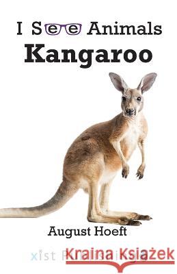 Kangaroo August Hoeft 9781532442230 Xist Publishing - książka