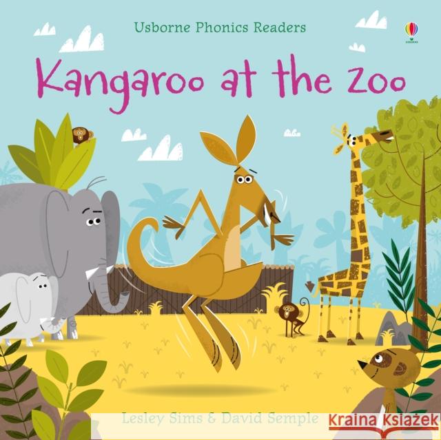 Kangaroo at the Zoo Lesley Sims 9781409580447 Usborne Publishing Ltd - książka