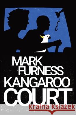 Kangaroo Court Mark Furness 9780648529934 Liquorice Light Publishing - książka