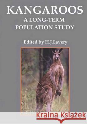 Kangaroos: A Long-term Population Study H J Lavery Am, Hugh John Lavery Am 9781731208941 Independently Published - książka