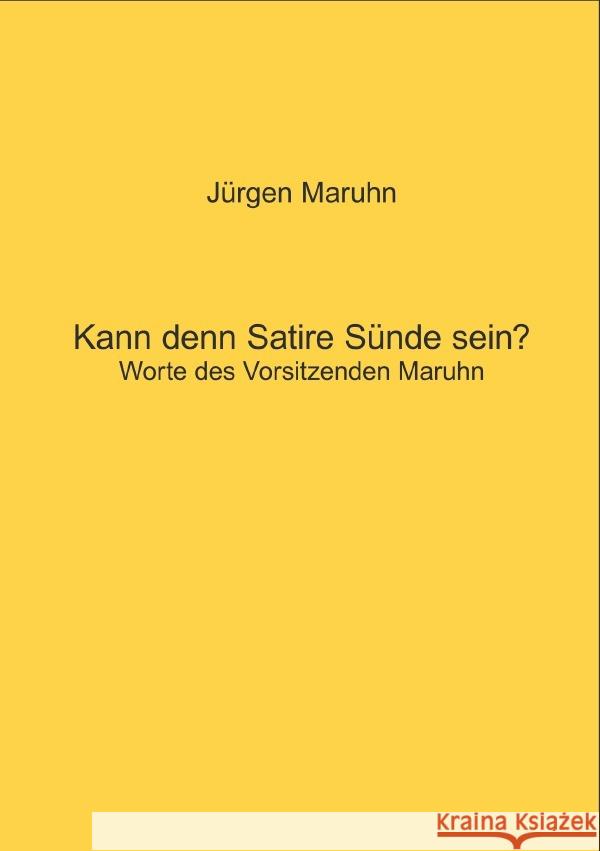 Kann denn Satire Sünde sein? Maruhn, Jürgen 9783565018895 epubli - książka