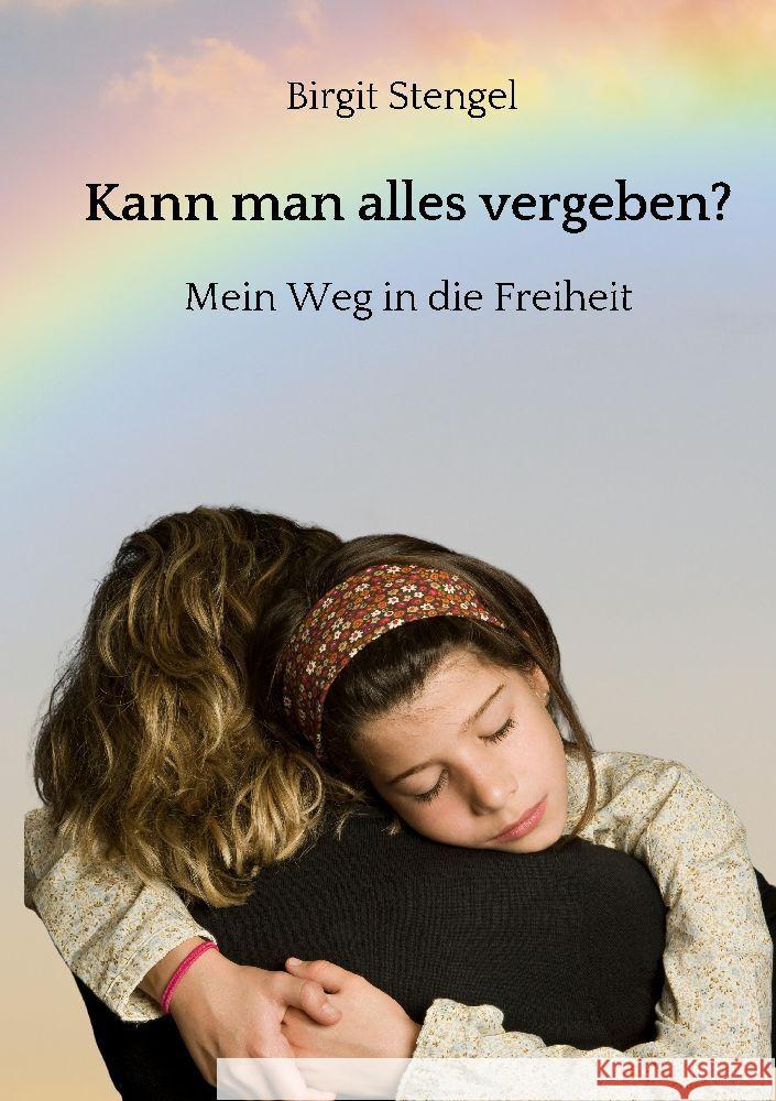 Kann man alles vergeben? Stengel, Birgit 9783347801981 tredition - książka