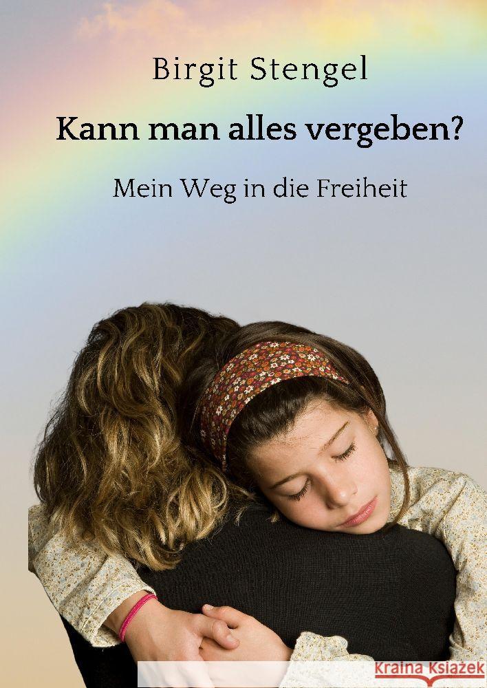 Kann man alles vergeben? Stengel, Birgit 9783347802087 tredition - książka