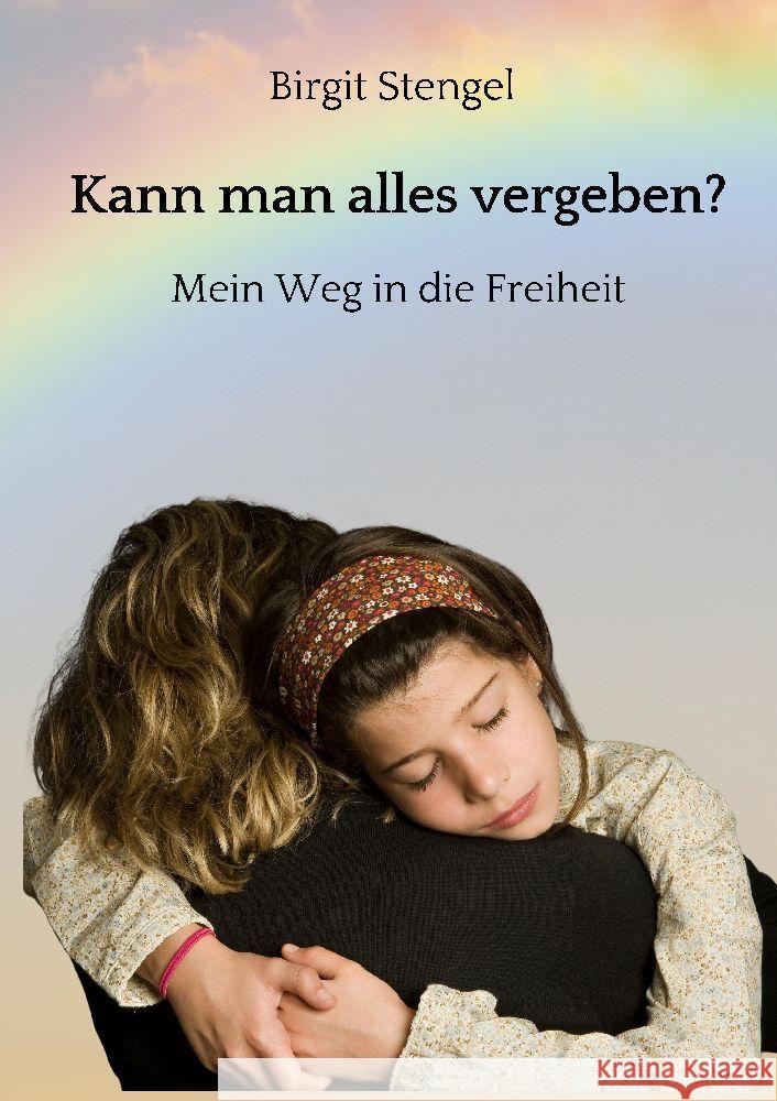 Kann man alles vergeben? Stengel, Birgit 9783347802100 tredition - książka