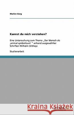 Kannst du mich verstehen? Berg, Marlen   9783640248896 GRIN Verlag - książka