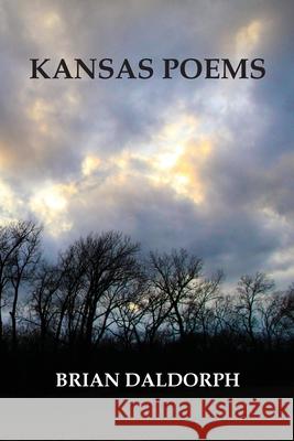 Kansas Poems Brian Daldorph 9781736223208 Meadowlark - książka