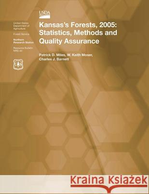 Kansas's Forests, 2005: Statistics, Methods and Quality Assurance Miles 9781507565537 Createspace - książka