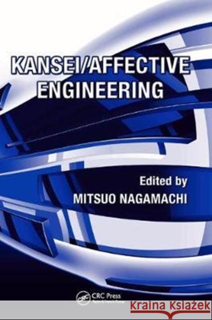 Kansei/Affective Engineering Mitsuo Nagamachi 9781138440593 CRC Press - książka