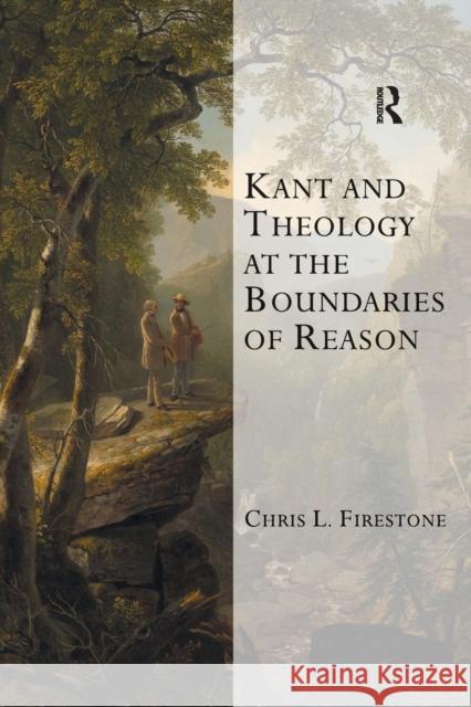 Kant and Theology at the Boundaries of Reason Chris L. Firestone 9781138259744 Routledge - książka