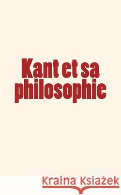 Kant et sa philosophie Cousin, Victor 9782366591699 Editions Le Mono - książka