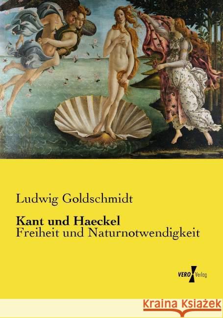 Kant und Haeckel Goldschmidt, Ludwig 9783737217231 Vero Verlag in hansebooks GmbH - książka