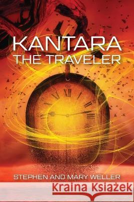 Kantara: The Traveler Stephen Weller Mary Weller 9781960146007 Warren Publishing, Inc - książka