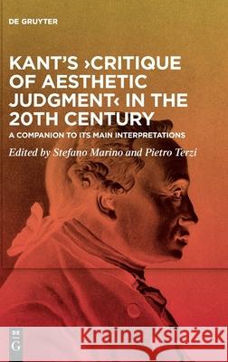 Kant's >Critique of Aesthetic Judgment: A Companion to Its Main Interpretations Marino, Stefano 9783110596137 de Gruyter - książka