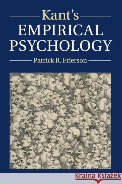 Kant's Empirical Psychology Patrick R. Frierson 9781316648469 Cambridge University Press - książka