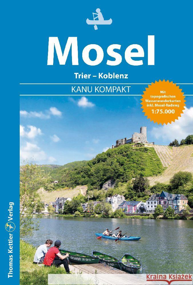 Kanu Kompakt Mosel Schorr, Stefan 9783985131105 Kettler, Hamburg - książka