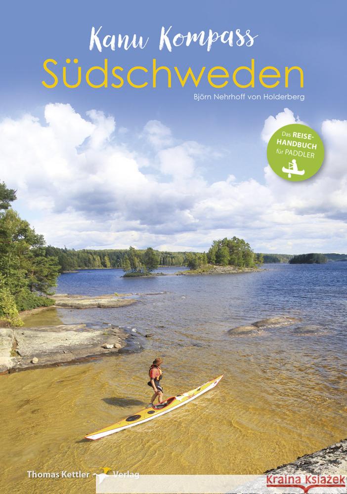 Kanu Kompass Südschweden Nehrhoff von Holderberg, Björn 9783985131242 Kettler, Hamburg - książka