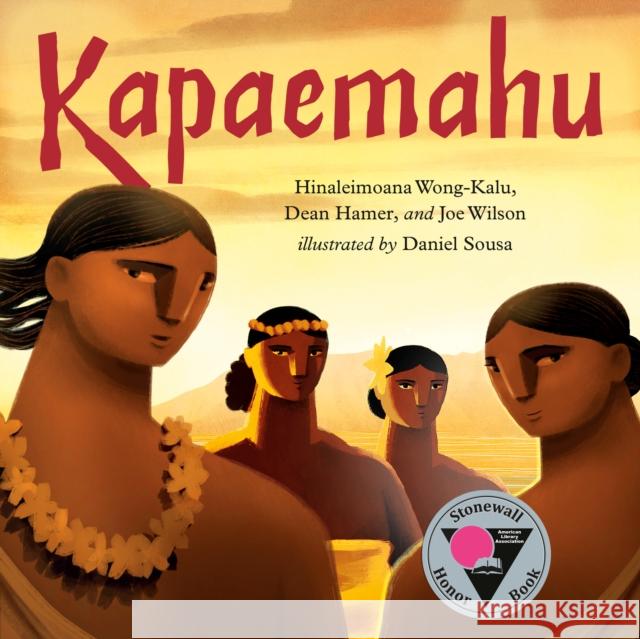 Kapaemahu Hinaleimoana Wong-Kalu Dean Hamer Joe Wilson 9780593530061 Kokila - książka