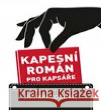 Kapesní román pro kapsáře Jiří Kratochvil 9788074926815 Galén - książka