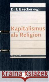 Kapitalismus als Religion Benjamin, Walter Bolz, Norbert Deutschmann, Christoph 9783865990549 Kulturverlag Kadmos - książka