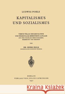 Kapitalismus Und Sozialismus Ludwig Pohle Georg Halm 9783642893209 Springer - książka