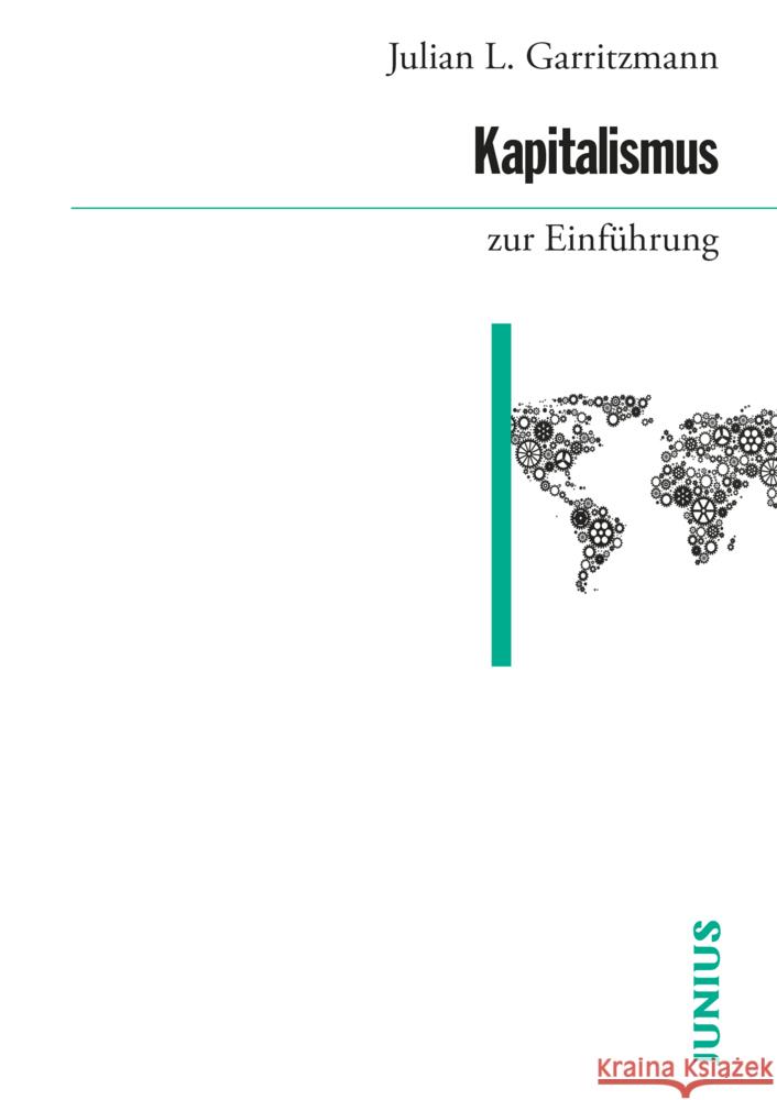 Kapitalismus zur Einführung Garritzmann, Julian L. 9783960603351 Junius Verlag - książka
