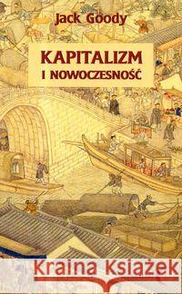 Kapitalizm i nowoczesność Goody Jack 9788389899545 Dialog - książka