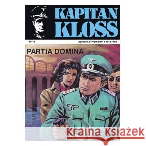 Kapitan Kloss Nr 11. Partia domina ZBYCH ANDRZEJ, WIŚNIEWSKI MIECZYSŁAW 9788328719781 MUZA - książka