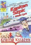 Kapitan Szpic i wielki cyrk Ruducha & Koziarski 9788365803337 Ongrys
