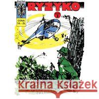 Kapitan Żbik T.3  Ryzyko Cz.3 Sobala Zbigniew 9788361596547 Ongrys - książka