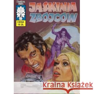 Kapitan Żbik T.42 Jaskinia zbójców MILC STANISŁAW, WRÓBLEWSKI JERZY 9788365803856 ONGRYS - książka