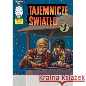 Kapitan Żbik Tajemnicze światło część 2 KRUPKA WŁADYSŁAW, WRÓBLEWSKI JERZY 9788365803870 ONGRYS - książka