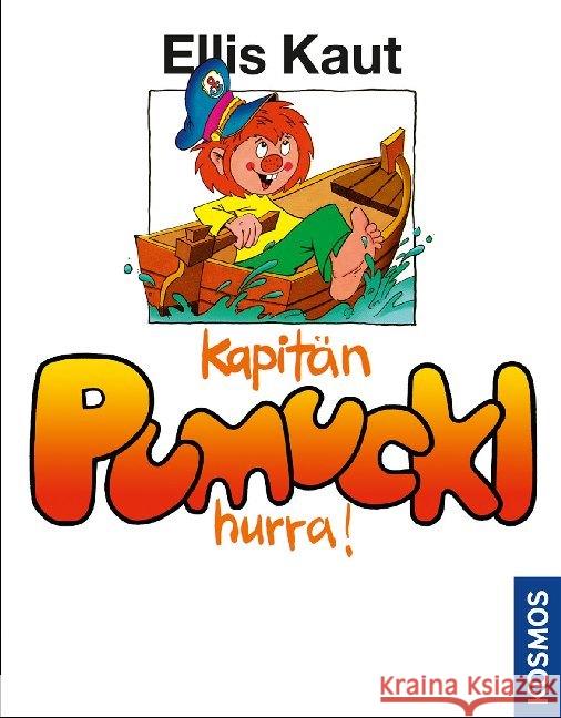 Kapitän Pumuckl hurra! Kaut, Ellis 9783440163825 Kosmos (Franckh-Kosmos) - książka