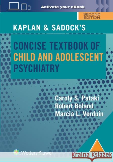 Kaplan & Sadock's Concise Textbook of Child and Adolescent Psychiatry Marcia Verduin 9781975222925 LWW - książka