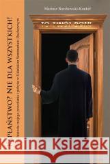 Kapłaństwo? Nie dla wszystkich! Mariusz Buczkowski-Konkel 9788383082943 Poligraf - książka