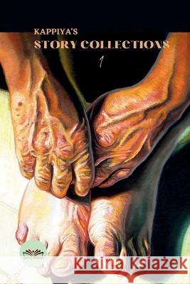Kappiya's Story Collections-1 Kappiya Classics 9798888834435 Notion Press, Inc. - książka