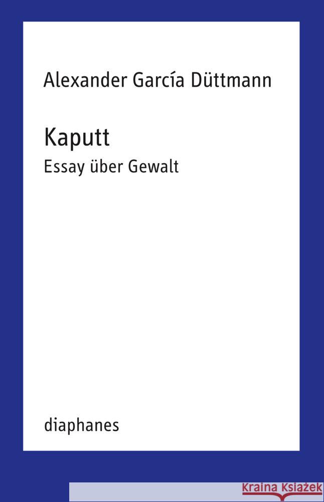 Kaputt Düttmann, Alexander García 9783035807271 diaphanes - książka