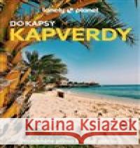 Kapverdy do kapsy- Lonely Planet  9788025637807 Svojtka & Co. - książka