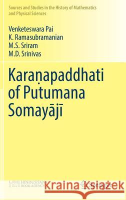 Karaṇapaddhati of Putumana Somayājī Pai, Venketeswara 9789811068133 Springer - książka