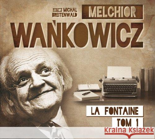 Karafka La Fontaine'a T.1 audiobook Wańkowicz Melchior 9788379271665 Heraclon - książka