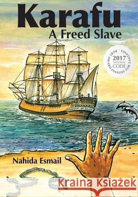 Karafu: A Freed Slave Nahida Esmail 9789987083312 Mkuki na Nyota Publishers - książka