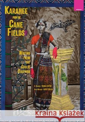 Karahee from the Cane Fields – Writing from the Coolie Diaspora S. Shankar 9798880700608 John Wiley and Sons (JL) - książka