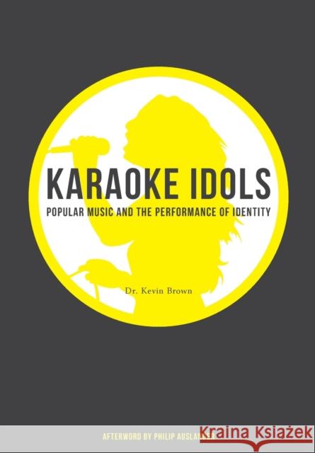 Karaoke Idols Brown, Kevin 9781783204441 Intellect (UK) - książka